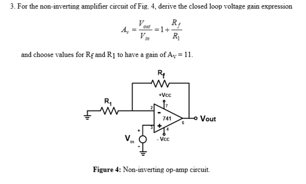 Solved For the non inverting amplifier circuit of Fig. 4 Chegg