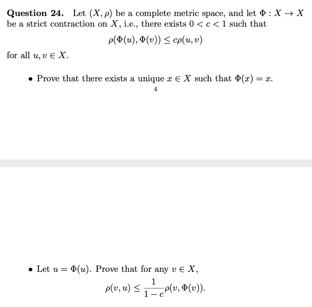 Solved Question 24 Let X P Be A Complete Metric Space Chegg Com
