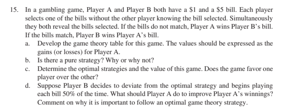 Solved 15. In A Gambling Game, Player A And Player B Both | Chegg.com