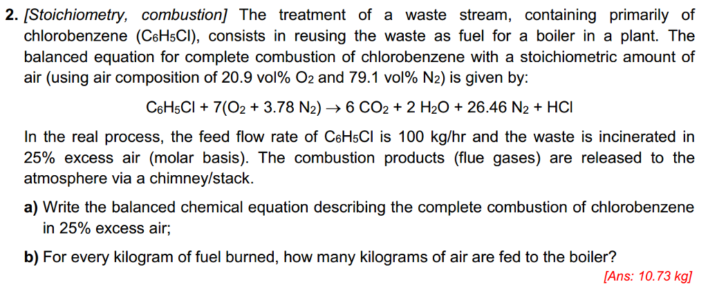 Solved 2. [Stoichiometry, combustion] The treatment of a | Chegg.com