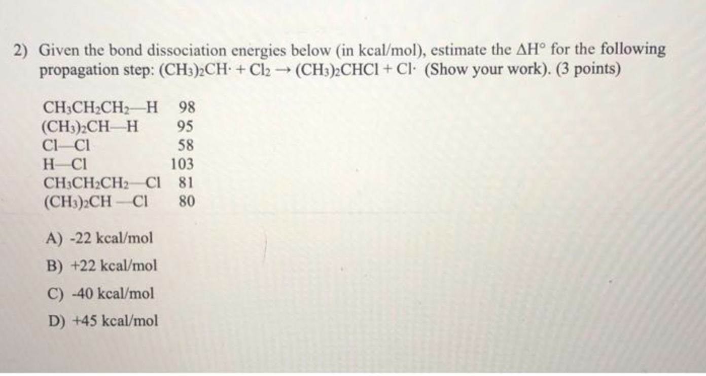 Solved 2) Given The Bond Dissociation Energies Below (in | Chegg.com