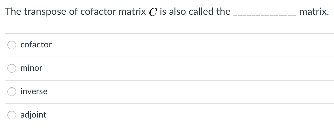 what is the transpose of cofactor matrix