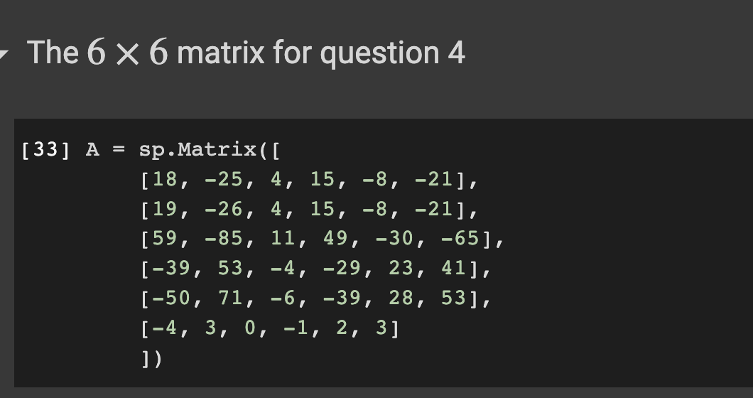 Solved - The 6 x 6 matrix for question 4 1 [33] A = | Chegg.com