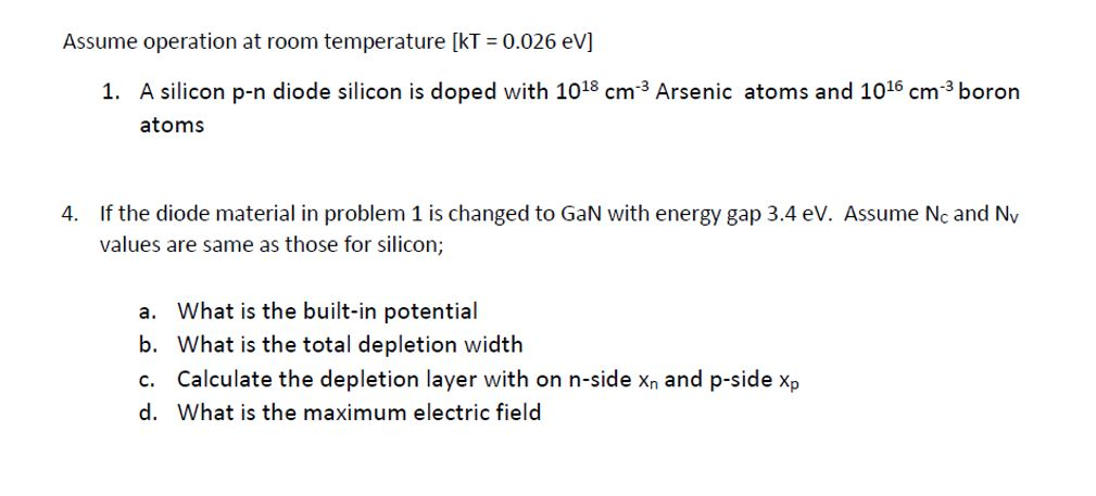 Solved Assume Operation At Room Temperature Kt 0 026 Ev