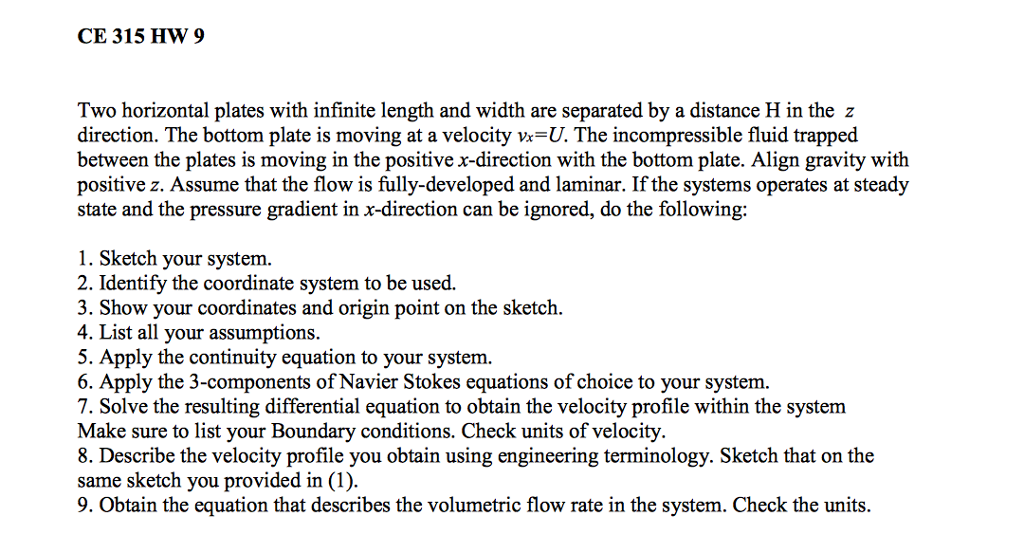 Solved CE 315 HW 9 Two horizontal plates with infinite