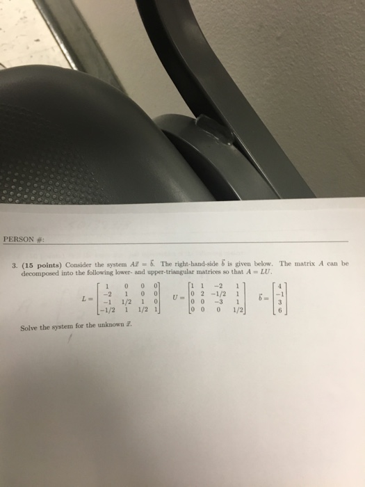 Solved Consider The System Ax Vector = B Vector. The | Chegg.com