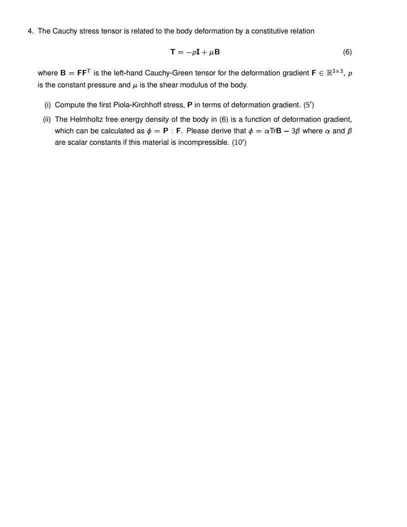 Solved 4. The Cauchy stress tensor is related to the body | Chegg.com