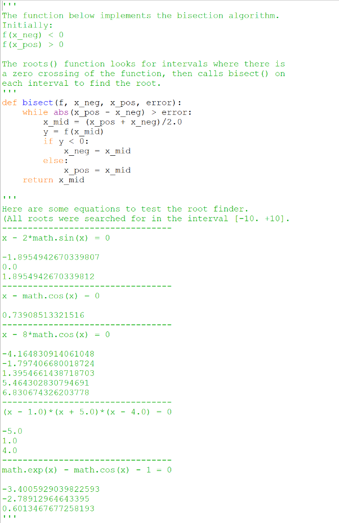 Solved Put the code for the bisection root finding in a | Chegg.com