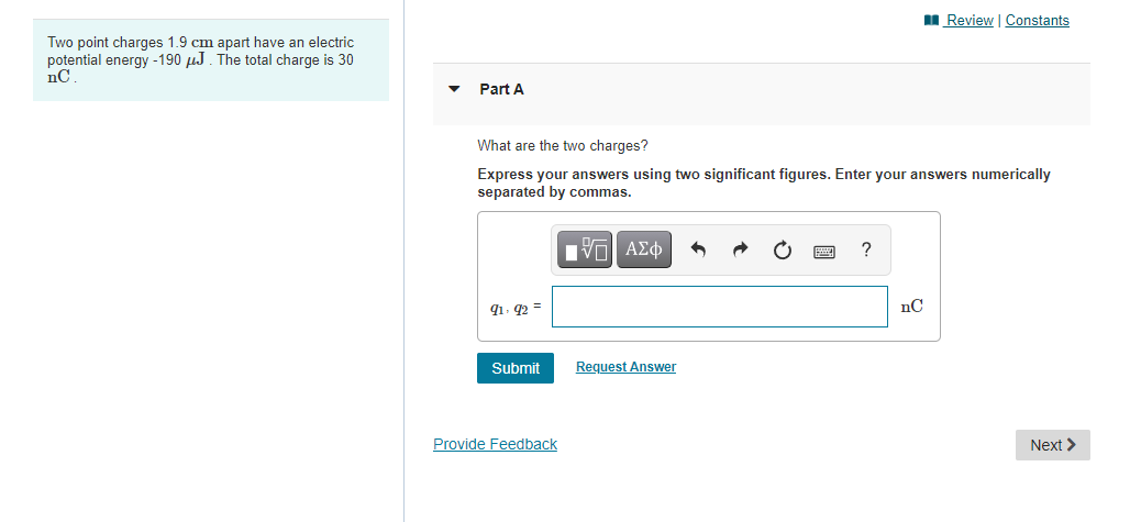 Solved A Review Constants Two Point Charges 1.9 Cm Apart 