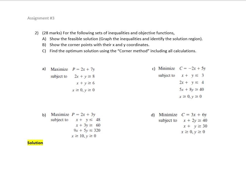 Solved Assignment #3 2) (28 marks) For the following sets of | Chegg.com