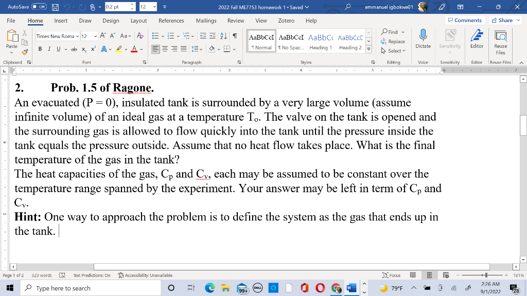Solved 2. Prob. 1.5 of Ragone. An evacuated (P=0), insulated