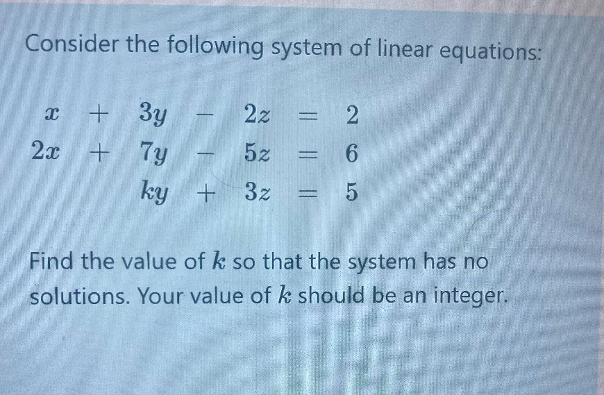 Solved Consider the following system of linear equations: 2 | Chegg.com