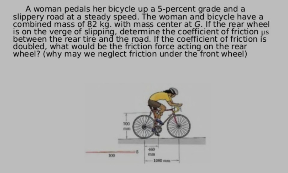 solved-a-woman-pedals-her-bicycle-up-a-5-percent-grade-and-a-chegg