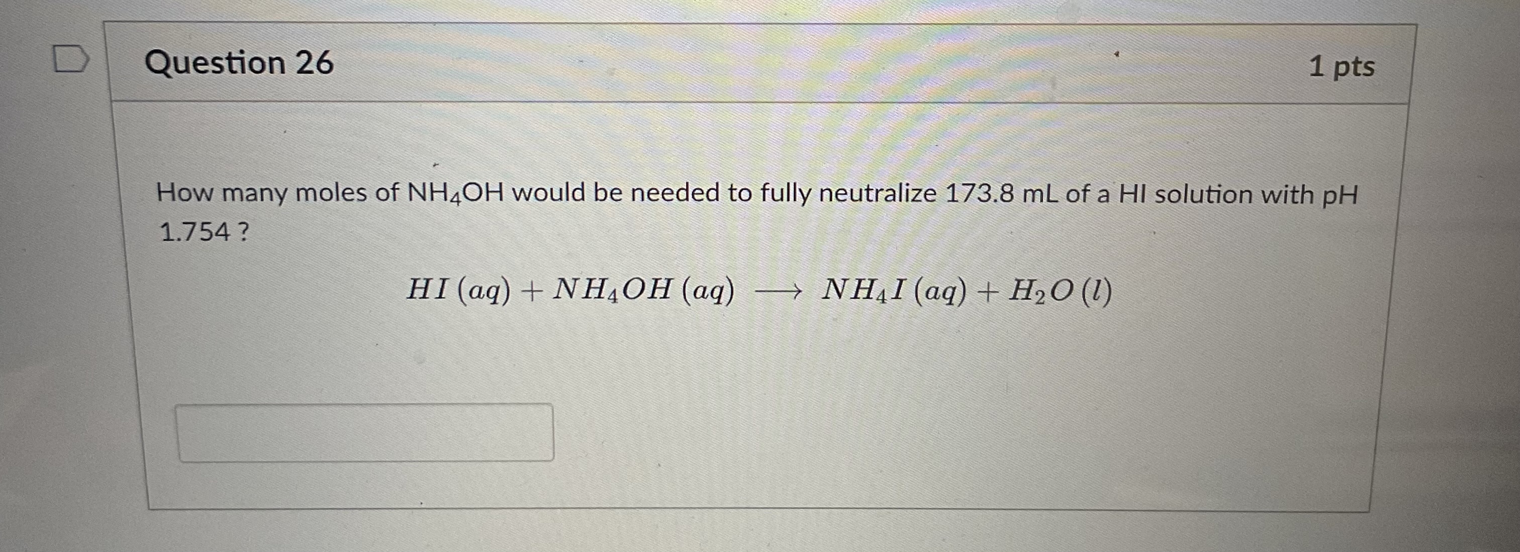 Solved Question 26 How many moles of NH4OH would be needed | Chegg.com