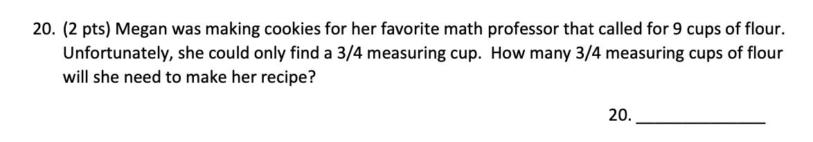 Solved 20. (2 pts) Megan was making cookies for her favorite | Chegg.com