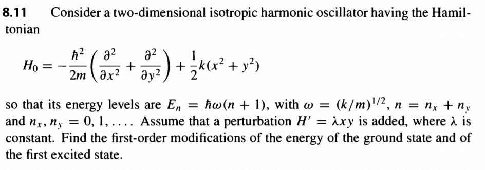 Solved 8.11 Consider a two-dimensional isotropic harmonic | Chegg.com