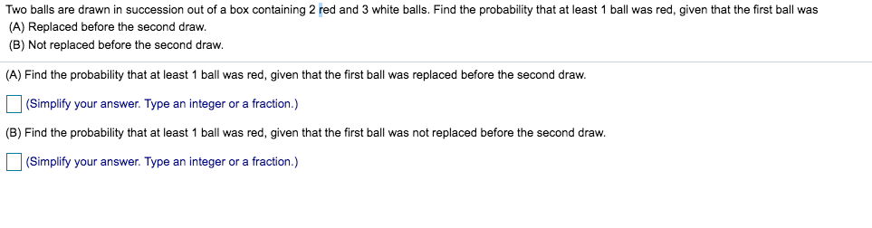 There are three boxes, the first one containing 1 white, 2 red and