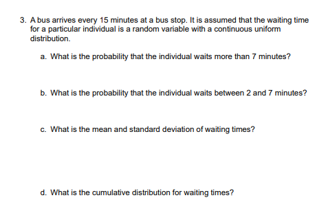 Solved A Bus Arrives Every 15 ﻿minutes At A Bus Stop. It Is | Chegg.com