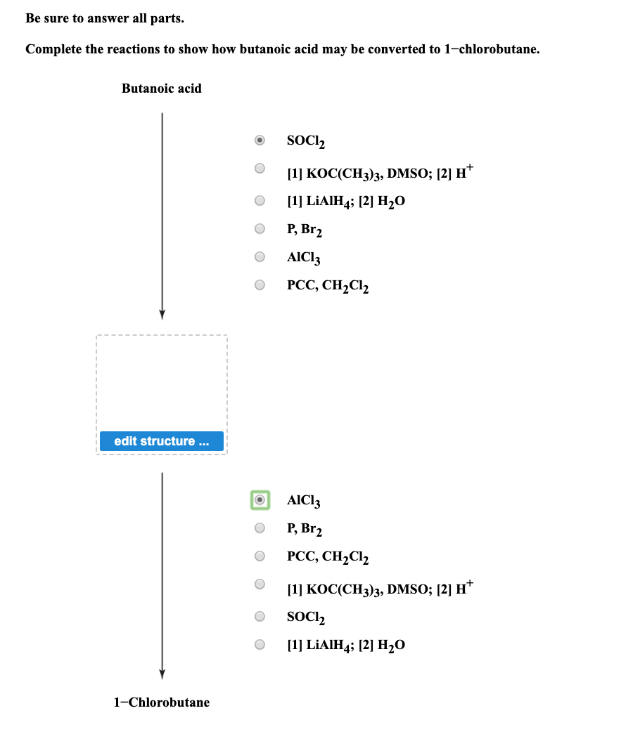 Solved Complete the reactions to show how butanoic acid may | Chegg.com