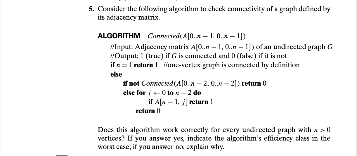 Solved 5. Consider the following algorithm to check | Chegg.com
