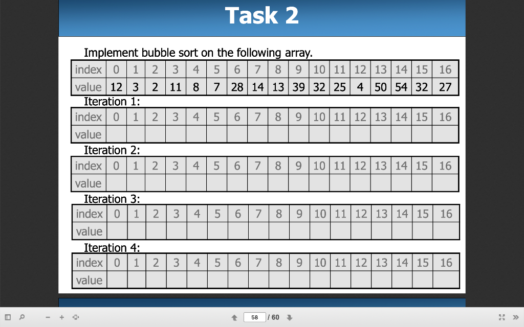 Solved Task 2 Implement bubble sort on the following array. | Chegg.com