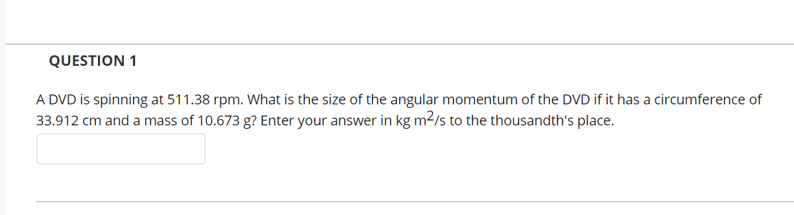 Question 1 A Dvd Is Spinning At 511 38 Rpm What Is Chegg Com