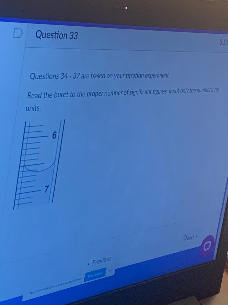 Solved D Question 33 3.57 Questions 34 - 37 are based on | Chegg.com