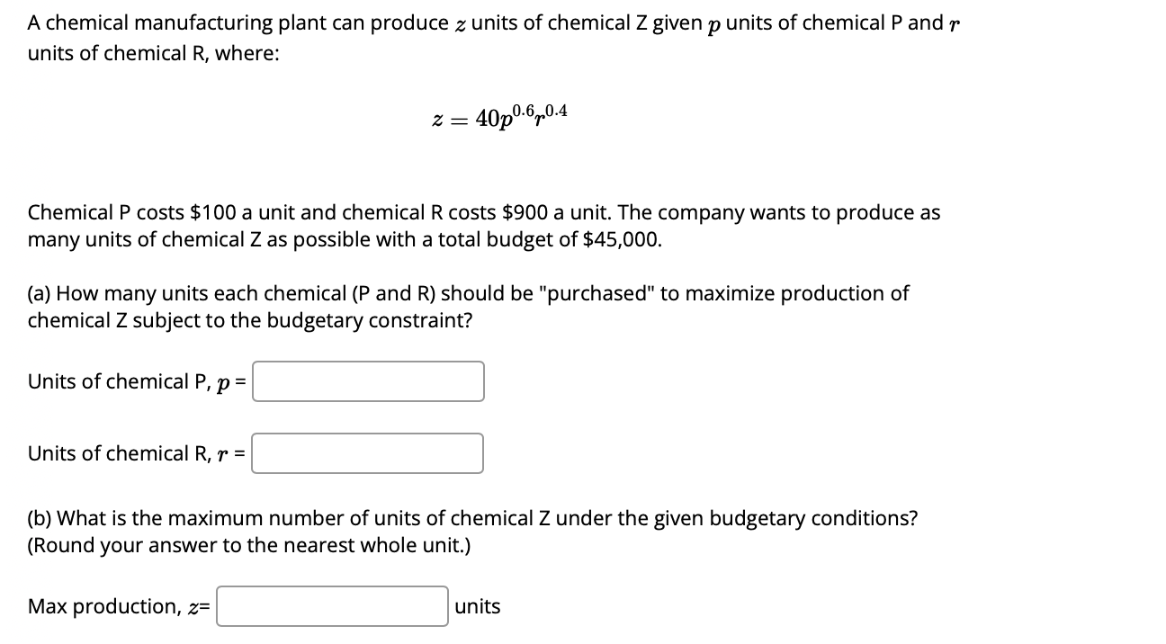 Solved A chemical manufacturing plant can produce z ﻿units | Chegg.com