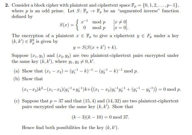 Consider a block cipher with plaintext and ciphertext | Chegg.com