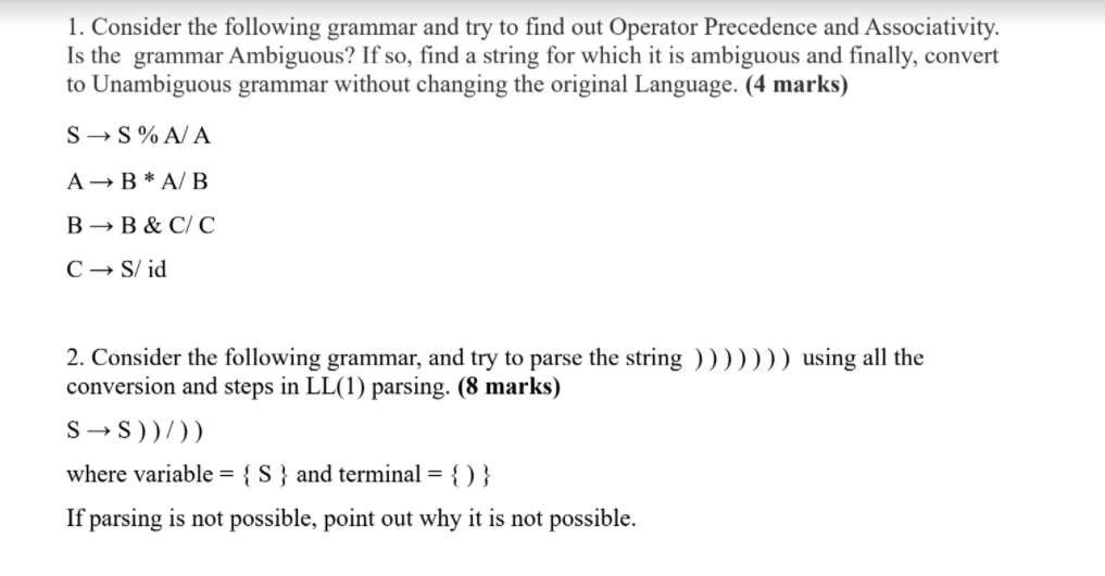 Solved 1. Consider the following grammar and try to find out | Chegg.com