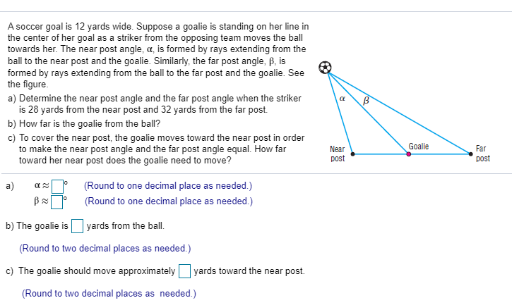 Solved A Soccer Goal Is 12 Yards Wide. Suppose A Goalie Is | Chegg.com