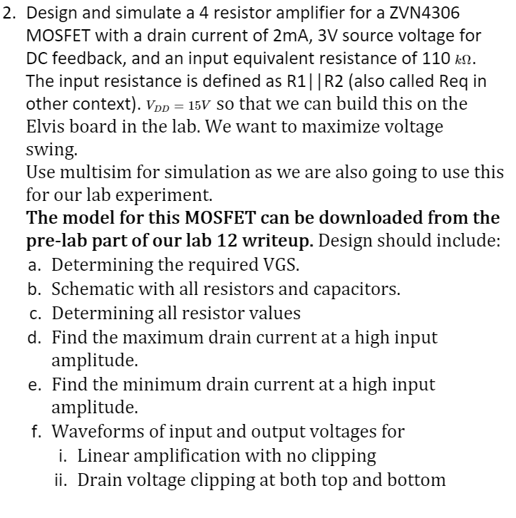 Solved 2. Design and simulate a 4 resistor amplifier for a | Chegg.com