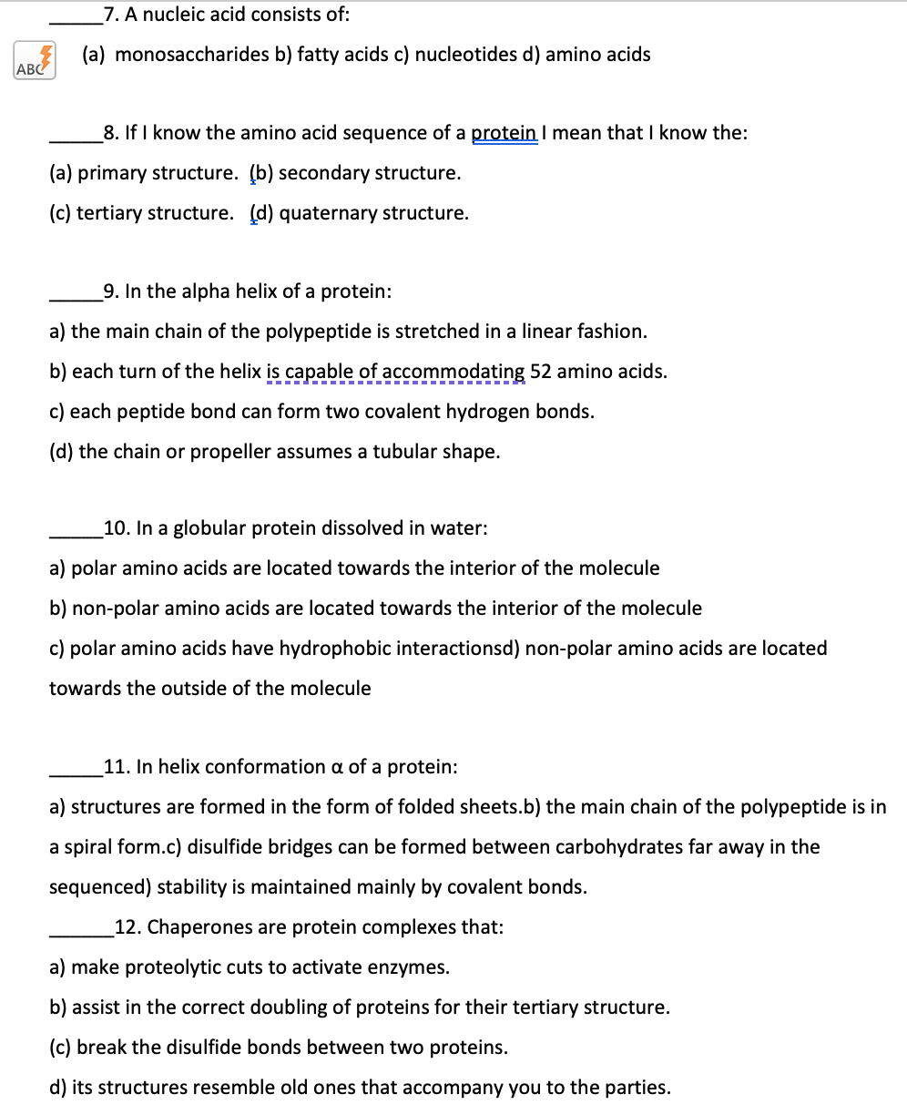 Solved 7. A nucleic acid consists of (a) monosaccharides b)