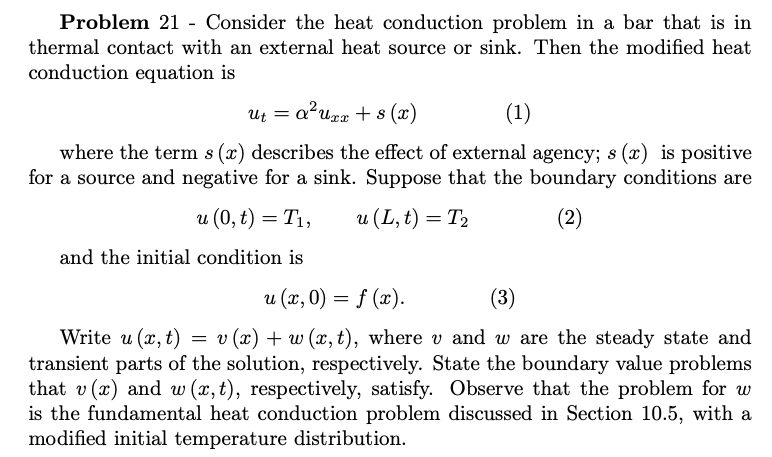 Solved Ut = Problem 21 - Consider the heat conduction | Chegg.com