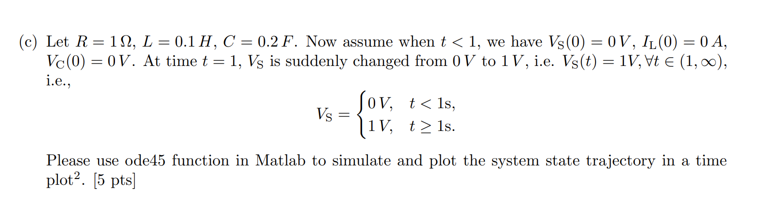 Solved 1. (RLC circuit) (20 pts] Consider the RLC circuit in | Chegg.com