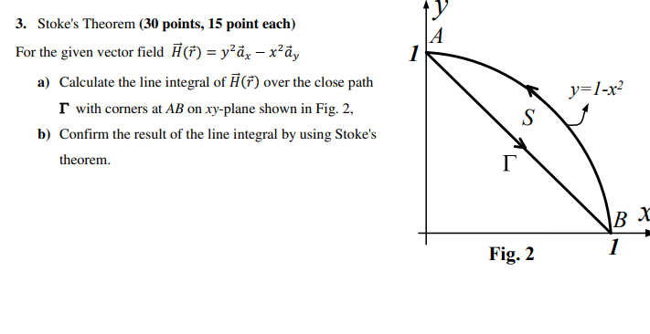 A 1 3 Stoke S Theorem 30 Points 15 Point Each Chegg Com