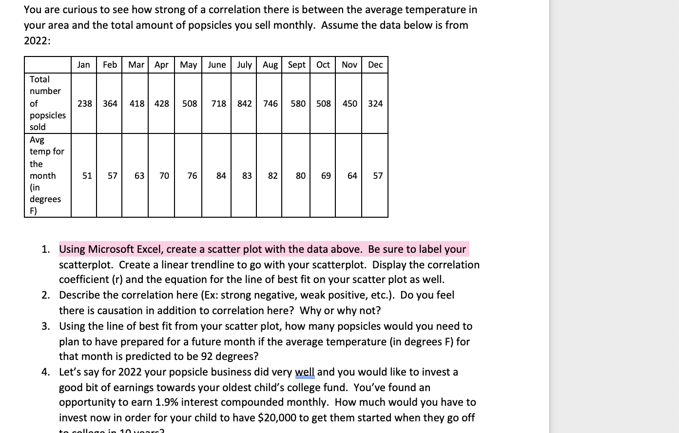 Solved You are curious to see how strong of a correlation | Chegg.com