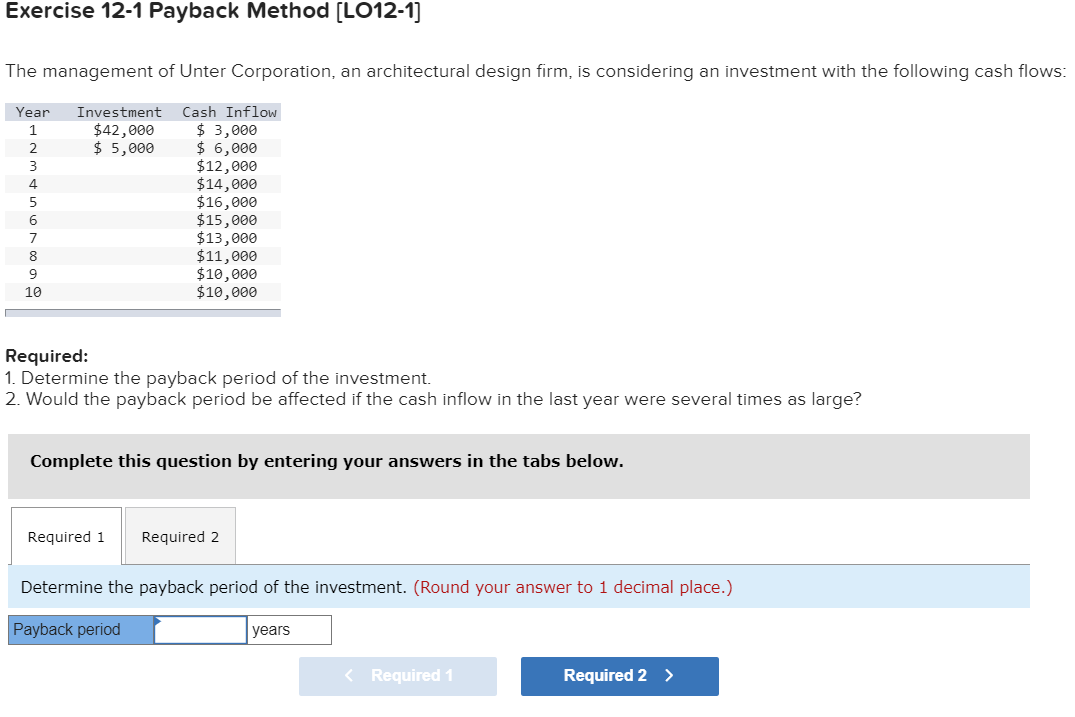 Solved Exercise 12-1 Payback Method (L012-1] The Management | Chegg.com