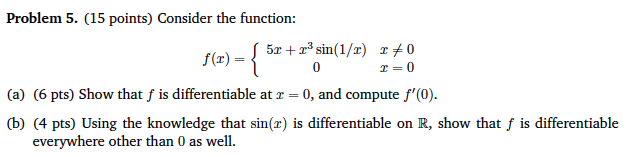 Solved Problem 5. (15 points) Consider the function: 5x + x | Chegg.com
