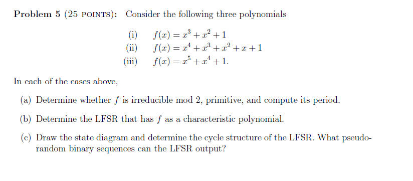 Solved Problem 5 (25 POINTS): Consider the following three | Chegg.com