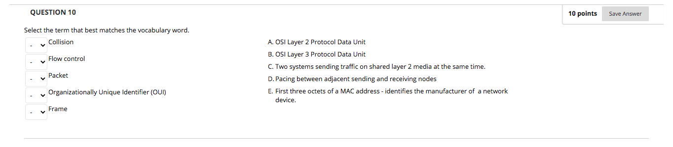 Solved QUESTION 10 10 points Save Answer Select the term | Chegg.com