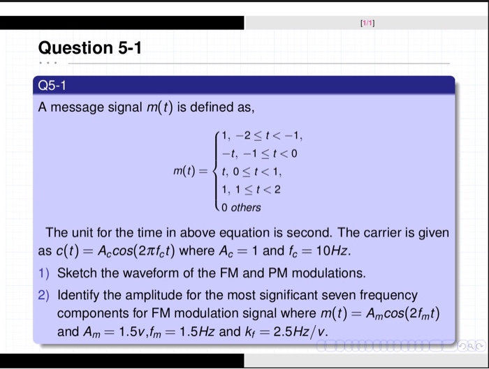 Solved A message signal m(t) is defined as, m(t) = {1, -2, | Chegg.com