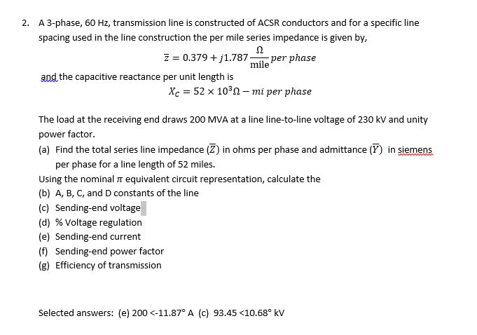 Solved A 3-phase, 60 Hz, transmission line is constructed of | Chegg.com