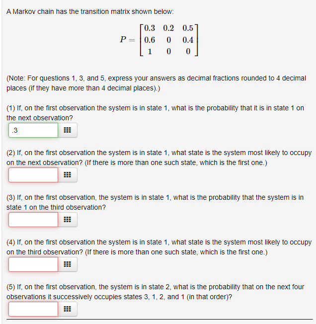 Solved A Markov chain has the transition matrix shown below: | Chegg.com
