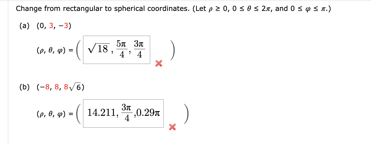 Solved Change from rectangular to spherical coordinates. | Chegg.com