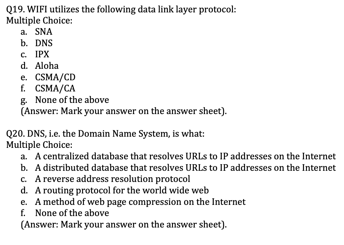 Solved Q19. WIFI utilizes the following data link layer