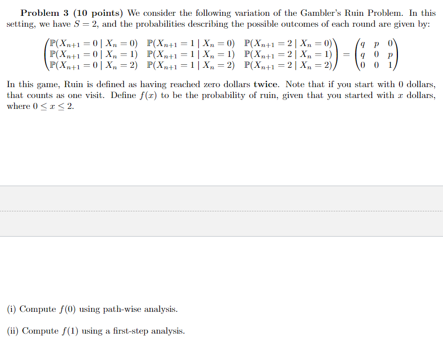 Problem 3 (10 points) We consider the following | Chegg.com