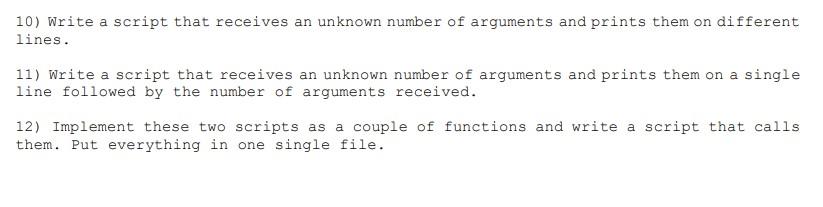 Solved 10) Write a script that receives an unknown number of | Chegg.com