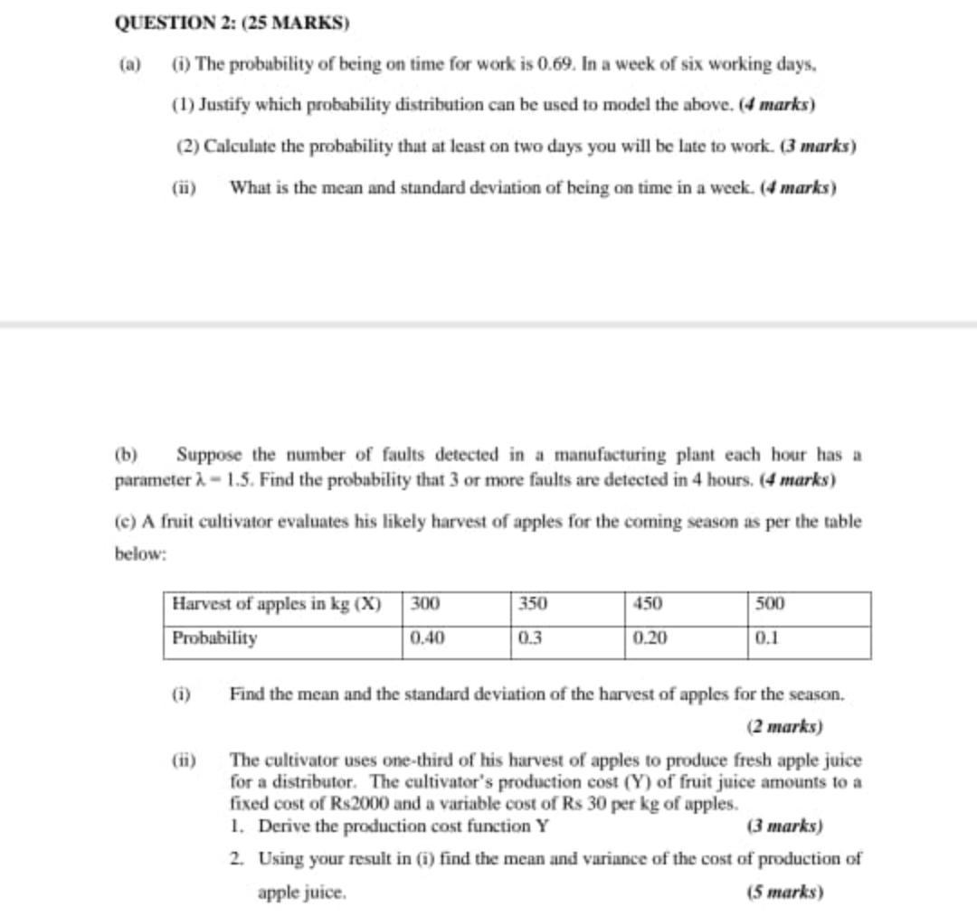 Solved QUESTION 2: (25 MARKS) (1) The Probability Of Being | Chegg.com