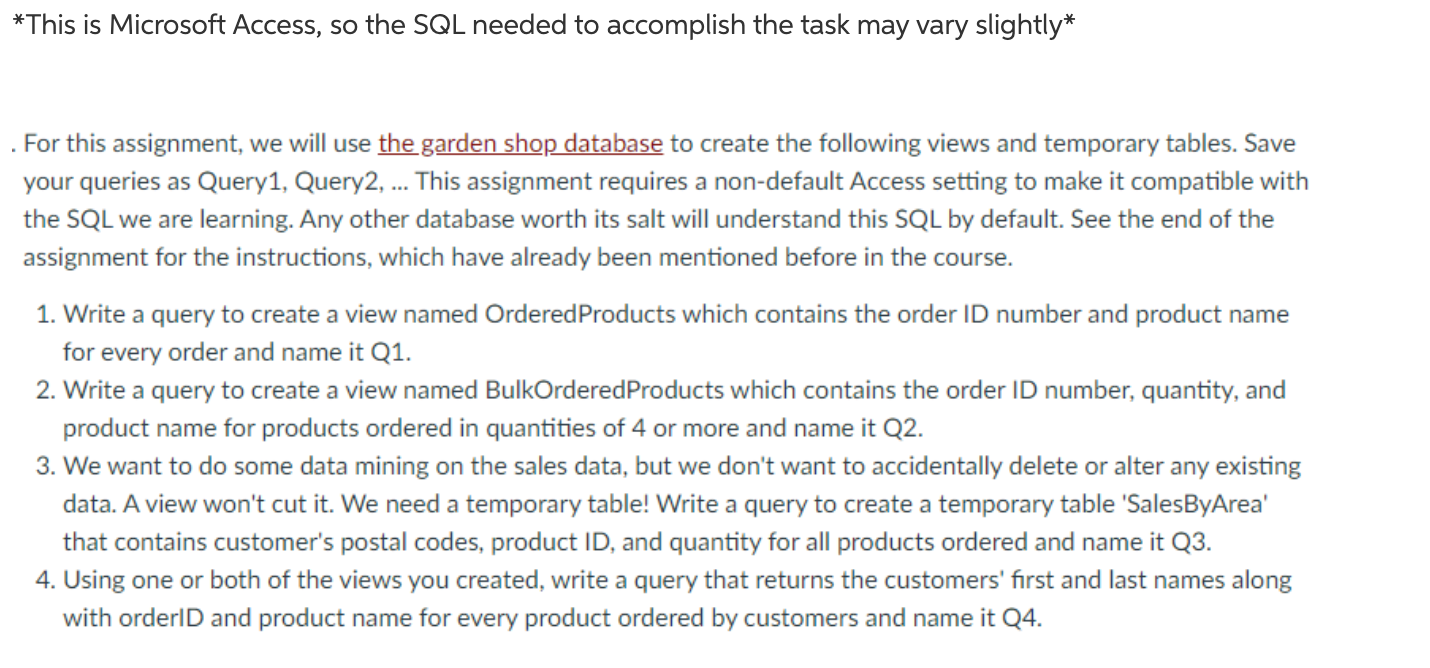Solved *This is Microsoft Access, so the SQL needed to | Chegg.com